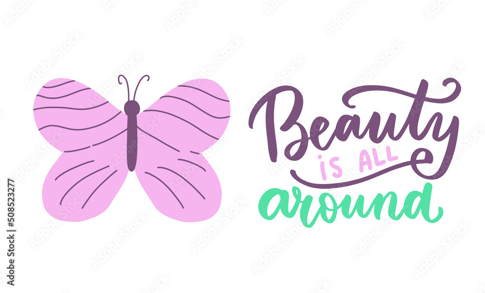 Beauty is all around. Mental health quote with butterfly. In october we wear green for mental health awareness. Hand lettering, psychology awareness. Handwritten positive self-care inspirational quote Beauty is all around. Mental health quote with butterfly. In october we wear green for mental health awareness. Hand lettering, psychology awareness. Handwritten positive self-care inspirational quote
