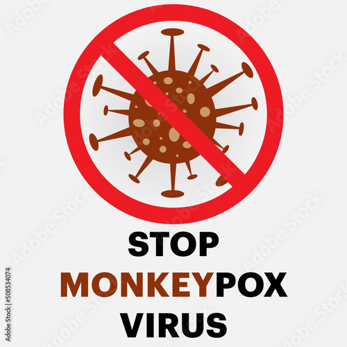 stop sign and inscription to monkeypox virus.  call to stop the spread of smallpox