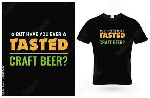 But Have Craft Beer T-Shirt