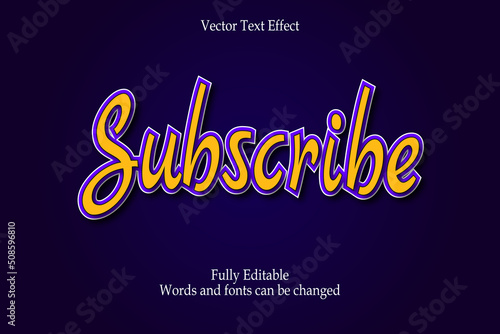 Subscribe editable text effect