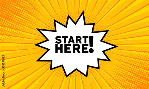 Speech bubble with Start here text. Boom retro comic style. Pop art style. Vector line icon for Business and Advertising