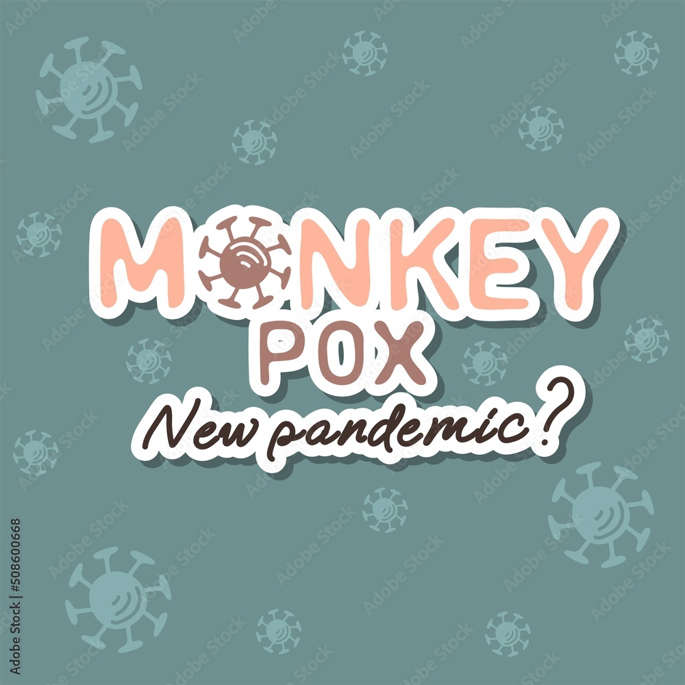 Monkeypox new pandemic sticker. Monkeypox virus banner for awareness and alert against disease spread, symptoms or precautions. Vector Illustration
Monkeypox new pandemic sticker. Monkeypox virus bann