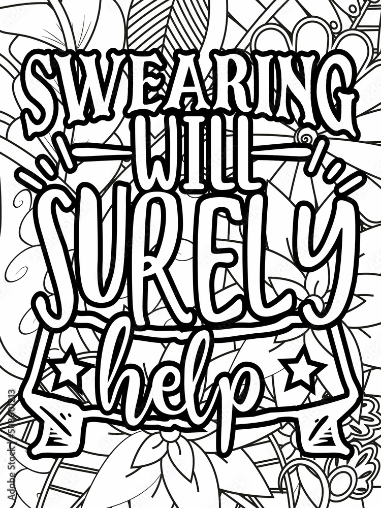 Funny-Quotes Coloring pages. Coloring page for adults and kids. Vector Illustration.