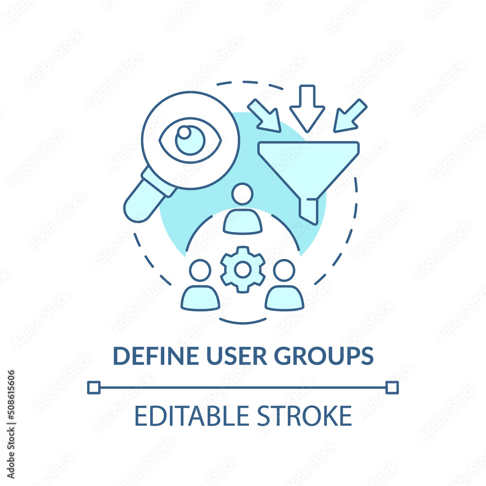 Fototapeta premium Define user groups turquoise concept icon. Maas introduction component abstract idea thin line illustration. Isolated outline drawing. Editable stroke. Arial, Myriad Pro-Bold fonts used