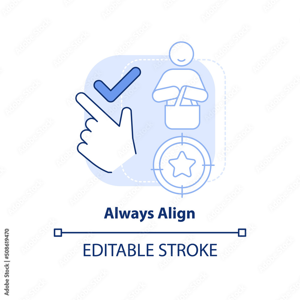 Always align light blue concept icon. Component of communication abstract idea thin line illustration. Customer needs. Isolated outline drawing. Editable stroke. Arial, Myriad Pro-Bold fonts used