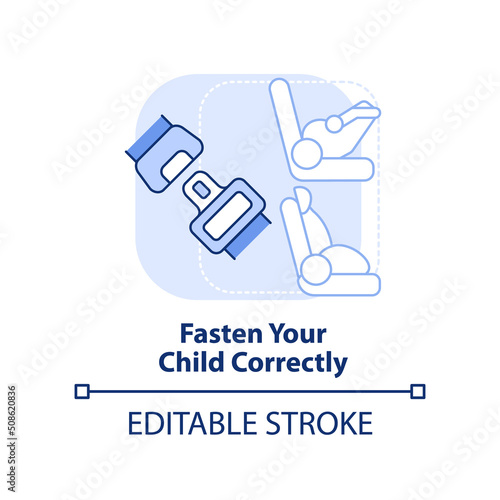 Fasten your child correctly light blue concept icon. Trip with toddlers advice abstract idea thin line illustration. Isolated outline drawing. Editable stroke. Arial, Myriad Pro-Bold fonts used