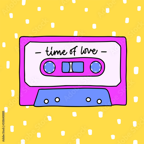 Funny cartoon illustration. Vector icon of tape. Slogan  Time of love  Comic element for sticker  poster  graphic tee print  bullet journal cover  card. 1990s  2000s style. Bright colors.