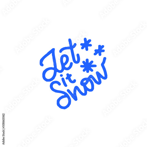 Let it snow quote, vector lettering, winter mood