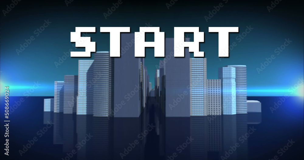 Image of start text in white letters over cityscape on blue background