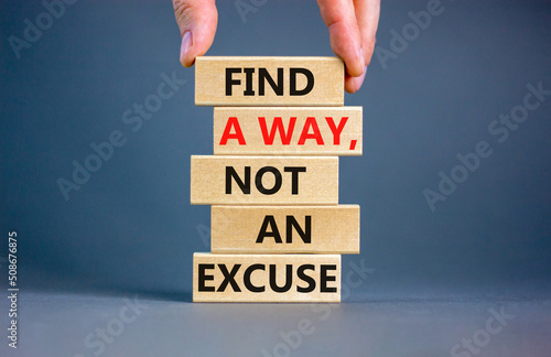 Schilderij op canvas Find a way not excuse symbol