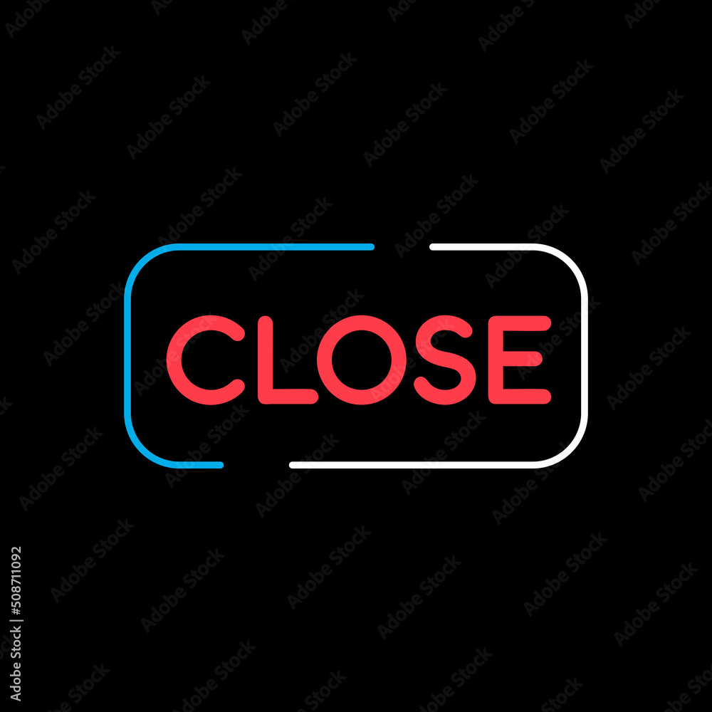 Close sign Vector icon isolated on the black Close sign Vector icon isolated on the black