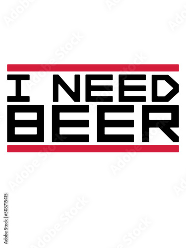 I Need Beer Balken 