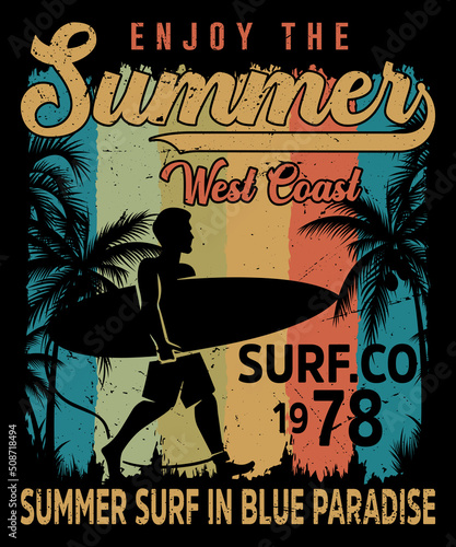 Enjoy the summer west coast surf co 1978 summer surf in blue paradise t-shirt design | | Vintage surfing t-shirt design