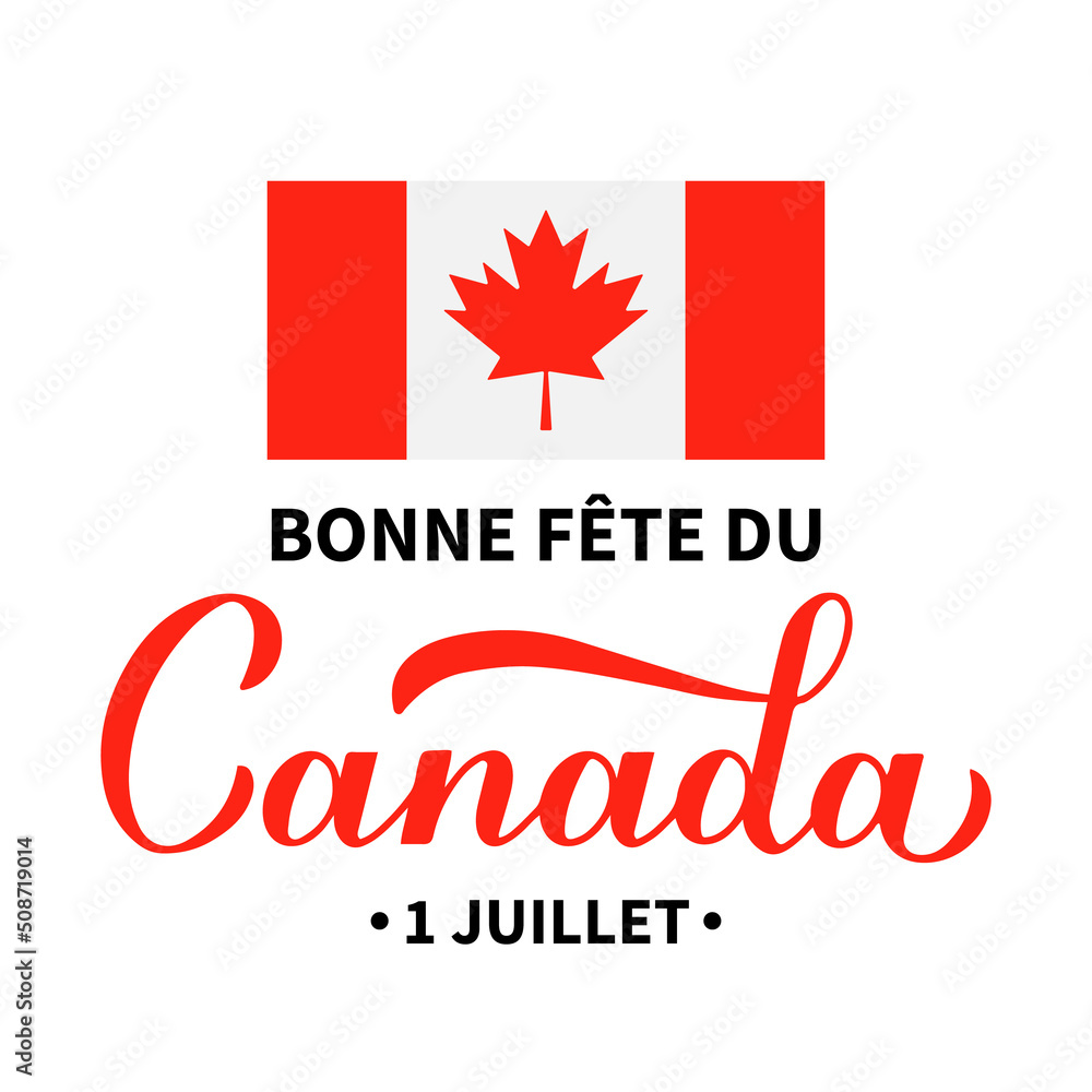 Canada Day typography poster in French. Vector template for Canadian holiday banner, party invitation, greeting card, flyer, sticker, etc Canada Day typography poster in French. Vector template for Canadian holiday banner, party invitation, greeting card, flyer, sticker, etc