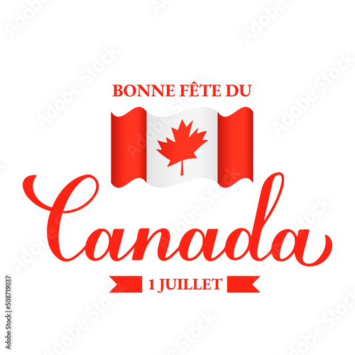 Canada Day typography poster in French. Vector template for Canadian holiday banner, party invitation, greeting card, flyer, sticker, etc