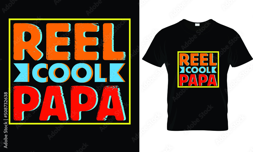 Obraz premium Reel Cool Papa T Shirt Design 