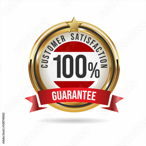 Customer satisfaction guaranteed hundred percent golden badge 