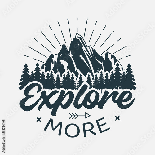 Explore More - Camping t-shirt design, Camping quotes, typography for t-shirt, poster, sticker and card