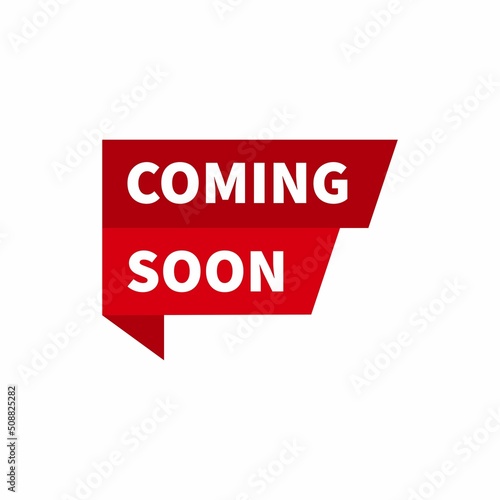 Coming soon label icon. Red sticker now open for promotion, sale, commerce poster. Flat baner with coming soon text. Design wrapping sticky tag for retail, advertising. vector isolated background © muh