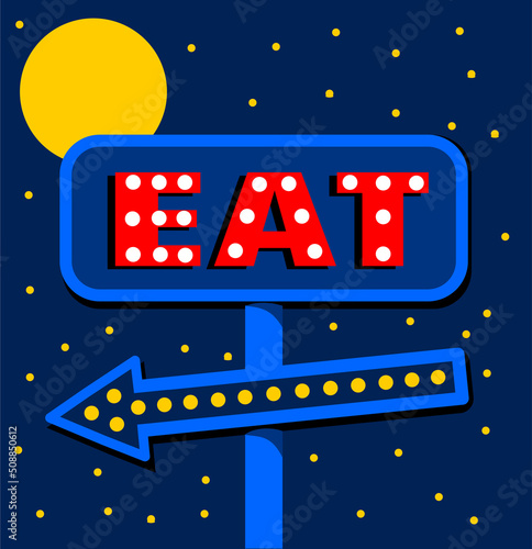 Vintage neon eat sign at night