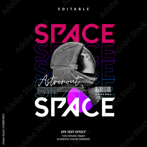 Space astronaut apparel streetwear t-shirt poster print text effect Editable Premium Vector