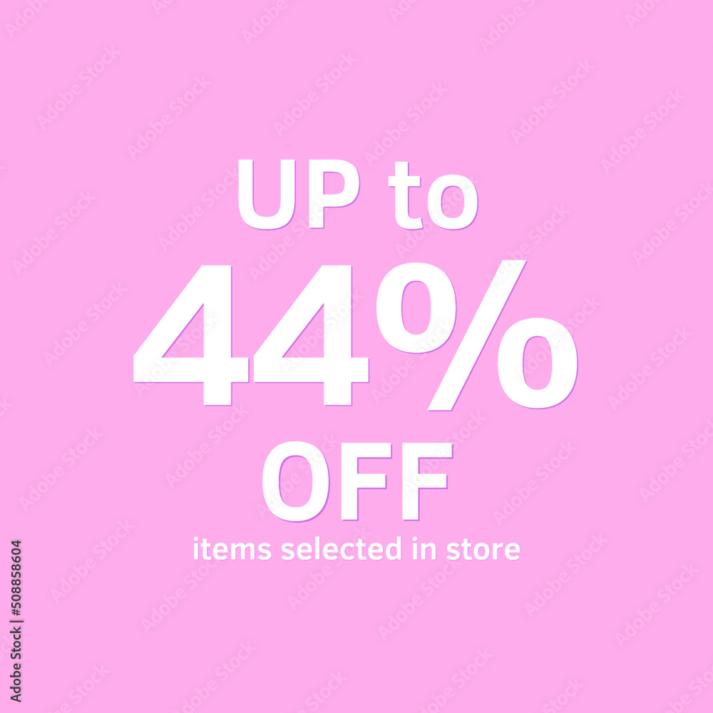 44% off, UP tô, Selected items in the online store, Pink background, percent