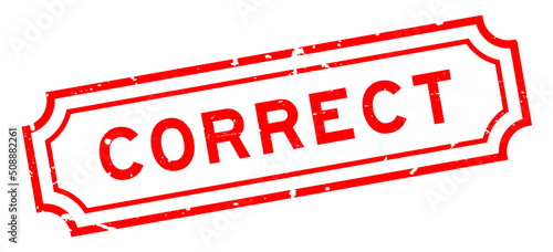 Grunge red correct word rubber seal stamp on white background