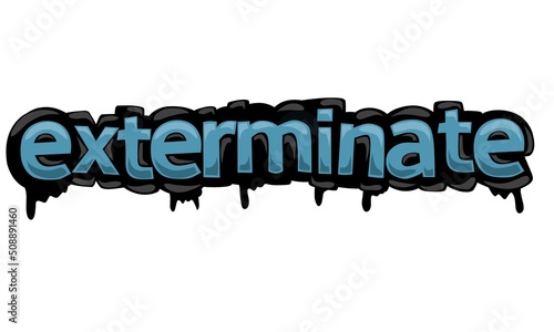 EXTERMINATE writing vector design on white background