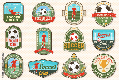 Set of soccer club patch design. Vector illustration. For sport club sign, logo, label, sticker, patch with goalkeeper, gate and player silhouettes.