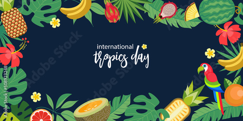 International Day of the Tropics. Colorful vector illustration with green tropical plants and bright exotic flowers.