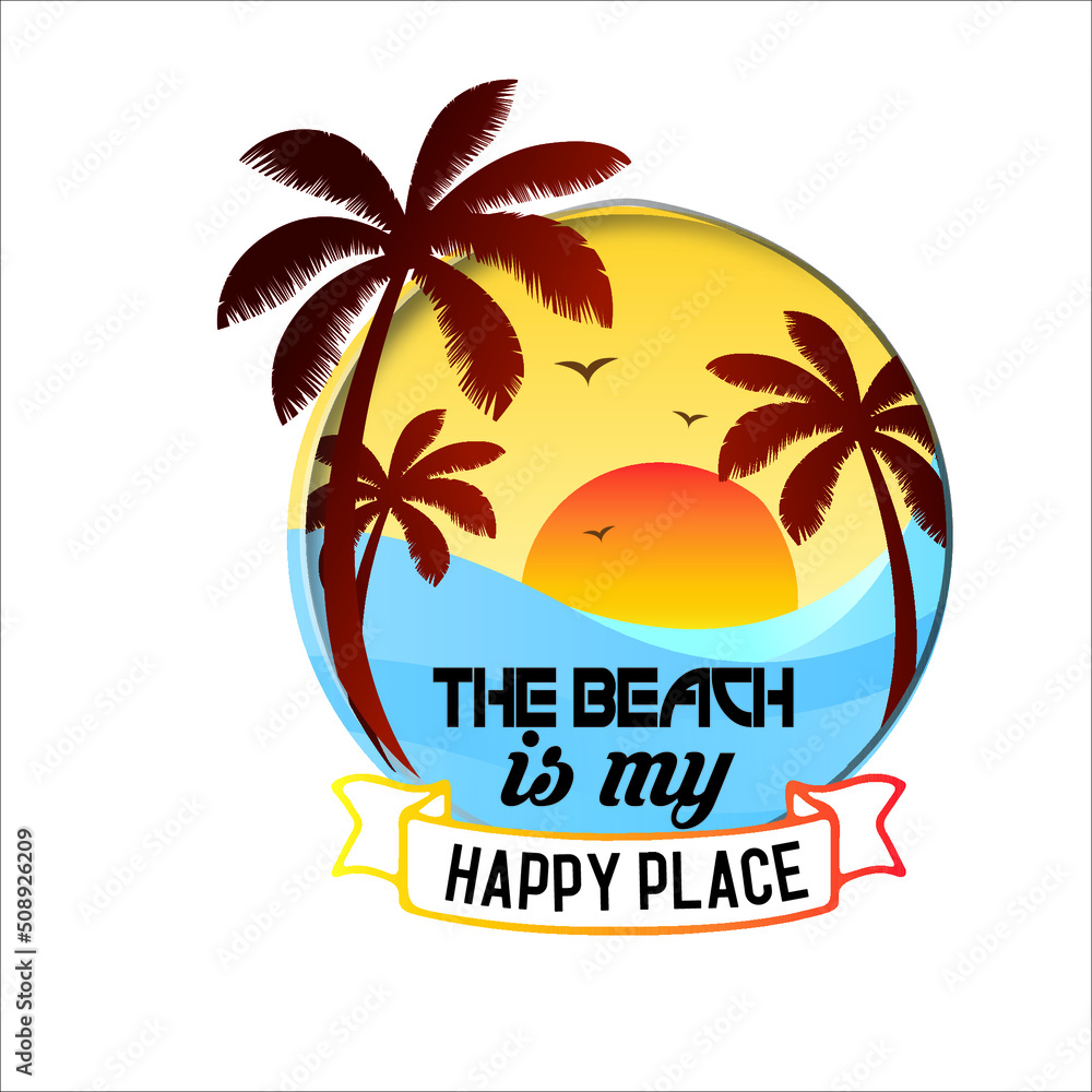 Naklejka premium the beach is my happy place, This is an instant download cutting file- Possible to Uses for Tshirt,posters, greeting so much more! includes:-#-1 EPS file ( vector) **( high resolution)