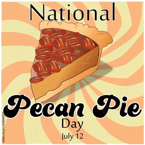 National Pecan Pie Day Sign Vector Illustration