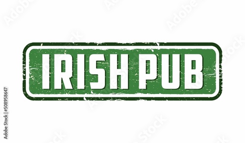 Irish pub vintage rusty metal sign on a white background, vector illustration