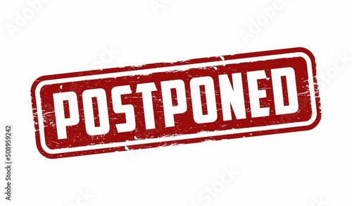 Postponed grunge rubber stamp on white background, vector illustration