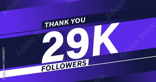 Thank you 29K followers modern animation design photo