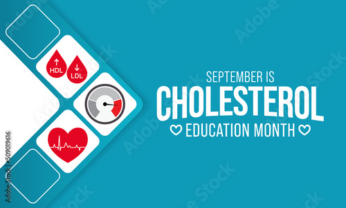 National Cholesterol Education month is observed every year during September, to raise awareness about cardiovascular disease, cholesterol, and stroke. Vector illustration
