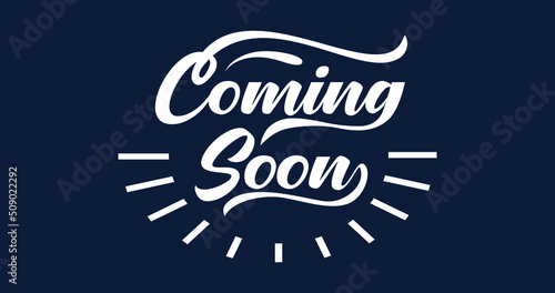 Coming soon text hand lettering with smooth lines in white color on dark blue background