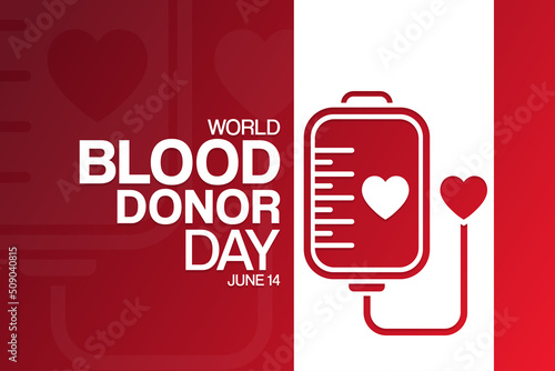 World Blood Donor Day. June 14. Vector illustration. Holiday poster.