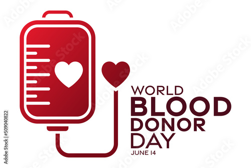 World Blood Donor Day. June 14. Vector illustration. Holiday poster.