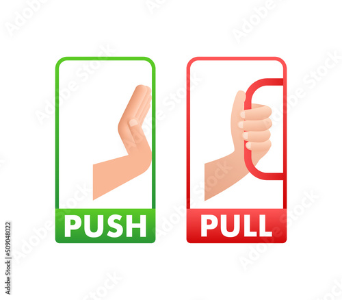 Pull push in flat style on white background. Vector design