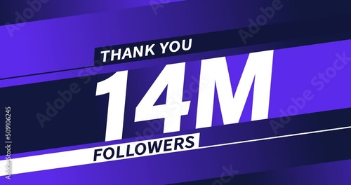 Thank you 14M followers modern animation design photo