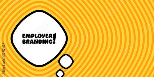 Speech bubble with employer branding text. Boom retro comic style. Pop art style. Vector line icon for Business and Advertising