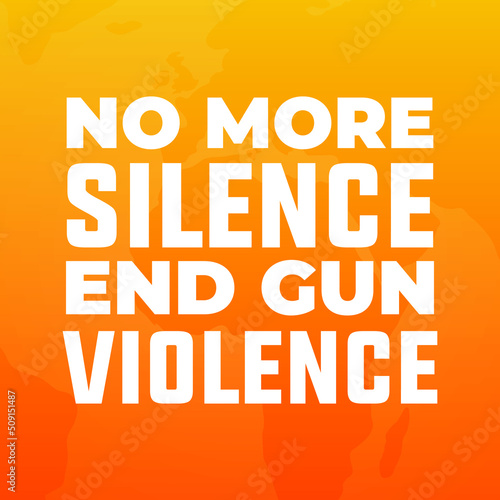 end gun violence protect children not guns, no more silence end gun violence national gun violence awareness day modern orange template, banner sign, design concept with white text