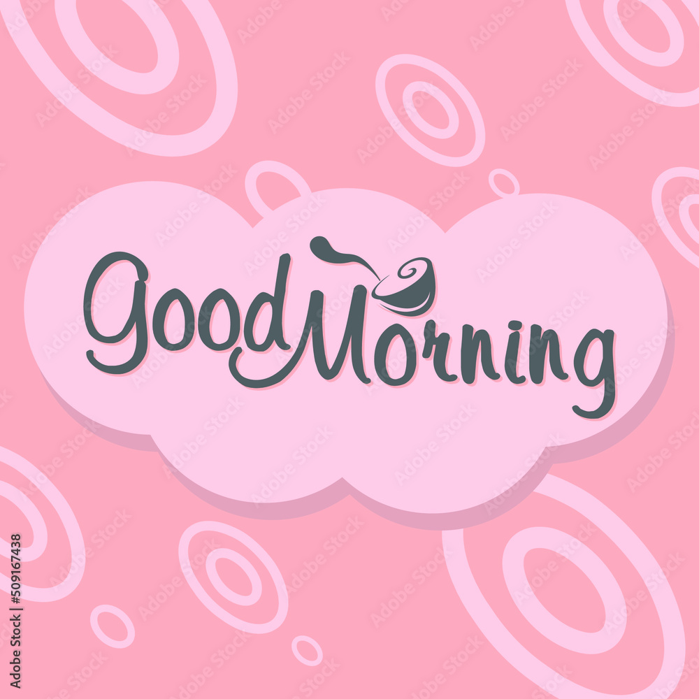 Good Morning, vector illustration on pink background Good Morning, vector illustration on pink background