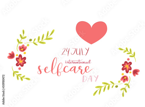 International self care day 24 July hand lettering vector illustration