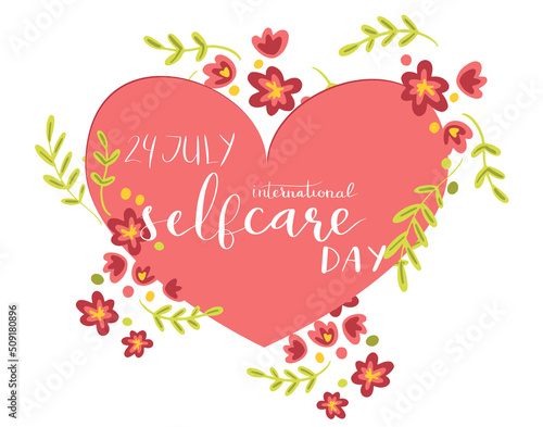 International self care day 24 July hand lettering vector illustration