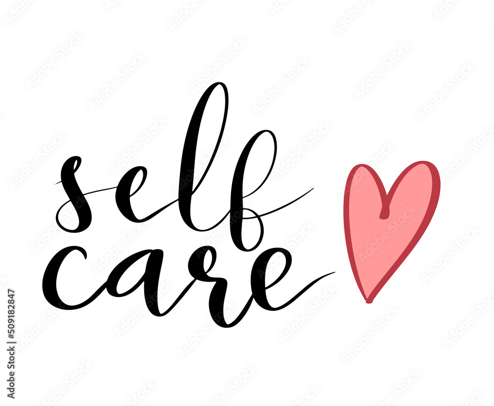 Self care hand drawn lettering design with flowers and heart hand lettering vector illustration Self care hand drawn lettering design with flowers and heart hand lettering vector illustration