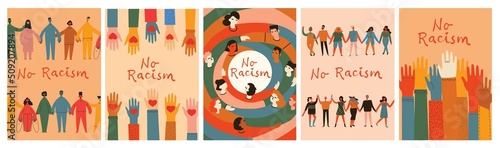 No racism. Characters of different nationalities are hugging, a poster with the phrase no racism. Text message to protest. Demonstration of solidarity, unity and love.