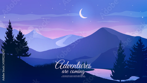 Night landscape. Vector illustration, flat style. Forest with mountains and hills. Adventures are coming. Design for wallpaper, poster, template, tourism card.