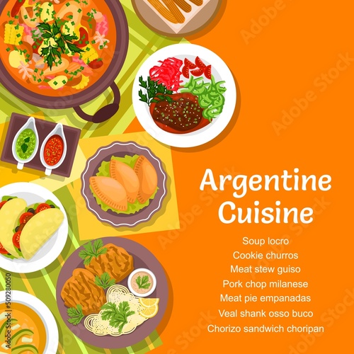 Argentine cuisine dishes menu cover. Meat stew Guiso  veal shank Osso Buco and Cookie churros  pork chop Milanese  Chorizo sandwich Choripan and soup Locro  meat pie Empanadas